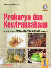 Image of Prakarya dan Kewirausahaan 1 Kelas X Pesanggrahan Guru