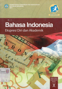 Image of Bahasa Indonesia Ekspresi Diri dan Akademik Kelas X