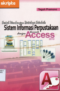 Image of Sistem Informasi Perpustakaan dengan Microsoft Access 2010