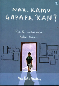 Image of Nak Kamu Gapapa Kan ?