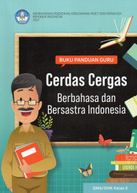 Image of Cerdas Cergas Berbahasa dan Bersastra Indonesia Kelas X PK Buku Guru