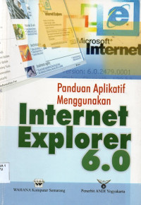 Image of Panduan Aplikatif Menggunakan Internet Explorer 6.0