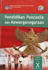 Image of Pendidikan Pancasila dan Kewarganegaraan Kelas X Semester 1