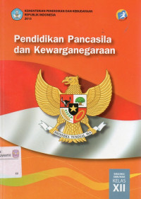 Image of Pendidikan Pancasila dan Kewarganegaraan Kelas XII