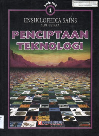 Image of Ensiklopedia Sains Seri Pustaka Vol 4 Penciptaan Teknologi