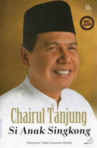 Image of Chairul Tanjung Si Anak Singkong