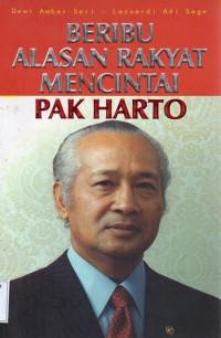 Image of Beribu Alasan Rakyat Mencintai Pak Harto