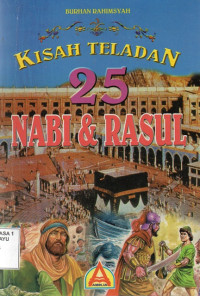 Image of Kisah Teladan 25 Nabi dan Rosul