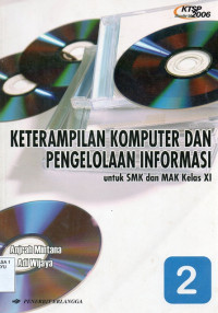 Image of Keterampilan Komputer dan Pengelolaan Informasi 2 Kelas XI