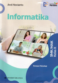 Image of Informatika ( Rumpun Teknologi ) Kelas X